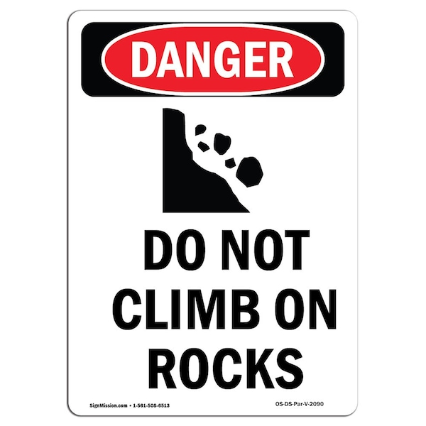 Safety Sign, OSHA Danger, 5" Height, Do Not Climb On Rocks, Portrait, 10PK